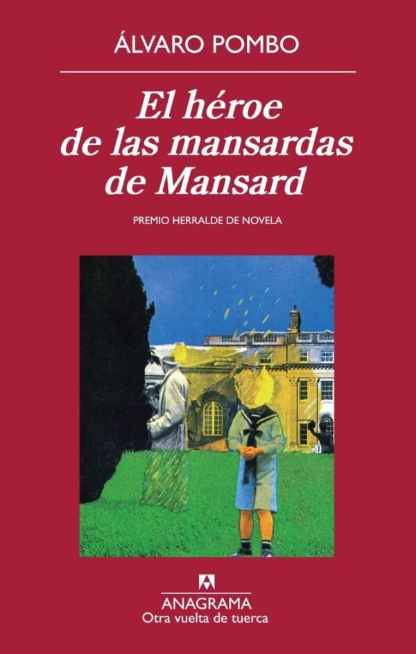 HEROE DE LAS MANSARDAS DE MANSARD, EL  -OVT