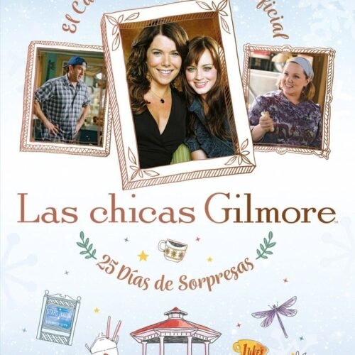 979125957832 LAS CHICAS GILMORE. EL CALENDARIO DE ADVIENTO OFICIAL