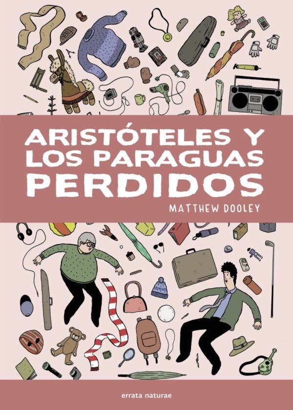 979138759743 ARISTÓTELES Y LOS PARAGUAS PERDIDOS