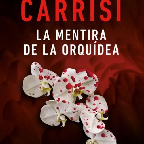 MENTIRA DE LA ORQUIDEA, LA