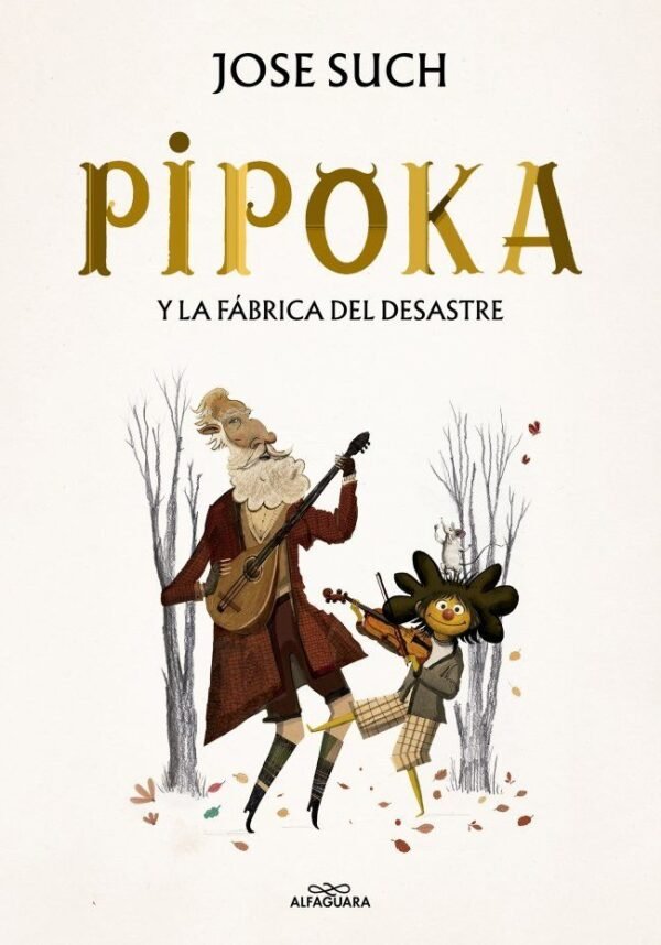 PIPOKA Y LA FÁBRICA DEL DESASTRE